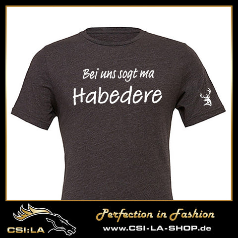 Shirt "Habedere"